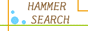 HAMMER SEARCH
